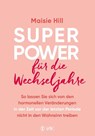 Superpower für die Wechseljahre - Maisie Hill - 9783867312516