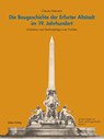 Die Baugeschichte der Erfurter Altstadt im 19. Jahrhundert - Clemens Peterseim - 9783867323857