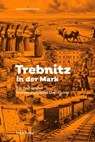 Trebnitz in der Mark - Stephan Felsberg - 9783867324595
