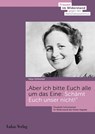 Aber ich bitte Euch alle um das Eine: Schämt Euch unser nicht! - Katja Ostheimer - 9783867324656