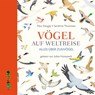 Vögel auf Weltreise -  - 9783867372763