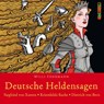 Deutsche Heldensagen. Teil 1 -  - 9783867373081