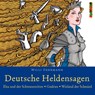 Deutsche Heldensagen. Teil 2 -  - 9783867373098