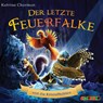 Der letzte Feuerfalke und die Kristallhöhlen -  - 9783867374187