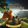 Der letzte Feuerfalke und die dunkle Magie -  - 9783867374378