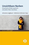 Unsichtbare Narben - Johannes Jungbauer ; Katharina Heitmann - 9783867392945