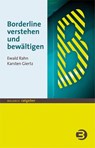 Borderline verstehen und bewältigen - Ewald Rahn ; Karsten Giertz - 9783867393201
