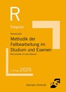 Methodik der Fallbearbeitung im Studium und Examen - Uwe Pense ; Jan Stefan Lüdde - 9783867529501