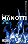 Letzte Schicht - Dominique Manotti - 9783867541886