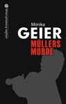 Müllers Morde - Monika Geier - 9783867542005