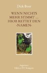 Wenn nichts mehr stimmt ... Hiob rettet den namen - BOER,  Dick - 9783867545129