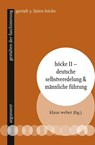 Höcke II - Deutsche Selbstveredelung & männliche Führung - Klaus Weber - 9783867545334