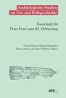 Archäologische Studien zur Vor- und Frühgeschichte - Daniel Scherf ; Florian Schneider ; Enrico Paust - 9783867570725