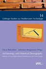 Archaeology and Historical Demography - Johannes Bergemann ; Oscar Belvedere - 9783867575133