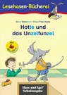 Hotte und das Unzelfunzel / Silbenhilfe - Anne Steinwart - 9783867601856