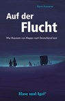 Auf der Flucht. Schulausgabe - Karin Ammerer - 9783867602266