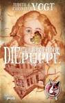 Die zerbrochene Puppe - Judith Vogt ; Christian Vogt - 9783867621717