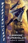 Karriere: Superheldin - Marion G. Harmon - 9783867622967