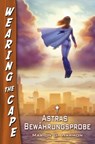 Astras Bewährungsprobe - Marion G. Harmon - 9783867623001