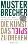 Musterbrecher - Dominik Hammer ; Stefan Kaduk ; Dirk Osmetz ; Hans A. Wüthrich - 9783867742672
