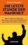 Die letzte Stunde der Wahrheit - Armin Nassehi - 9783867743907