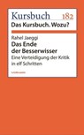 Das Ende der Besserwisser - Rahel Jaeggi - 9783867744997