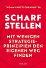 Scharfstellen. - Thomas Hutzschenreuter - 9783867748476