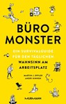 Büromonster. - Andri Hinnen ; Martin J. Eppler - 9783867748490