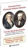 Von der Macht des Gemüts, durch den bloßen Vorsatz seiner krankhaften Gefühle Meister zu sein - Immanuel Kant - 9783867771047