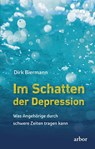 Im Schatten der Depression - Dirk Biermann - 9783867812276