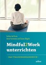 Mindful2Work unterrichten - Esther de Bruin ; Anne Formsma ; Susan Bögels - 9783867812429
