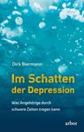 Im Schatten der Depression - Dirk Biermann - 9783867813327