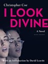 I Look Divine - Christopher Coe - 9783867876599