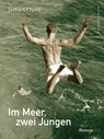 Im Meer, zwei Jungen - Jamie O'Neill - 9783867877473