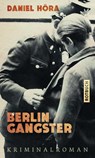 Berlin-Gangster - Daniel Höra - 9783867892131