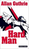 Hard Man - Allan Guthrie - 9783867895149