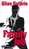 Family Job - Allan Guthrie - 9783867895194