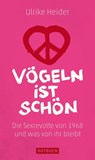 Vögeln ist schön - Ulrike Heider - 9783867895842