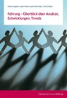 Führung - Überblick über Ansätze, Entwicklungen, Trends - Maria Stippler ; Sadie Moore ; Seth Rosenthal ; Tina Doerffer - 9783867933223