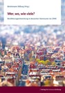 Wer, wo, wie viele? - Bevölkerungsentwicklung in deutschen Kommunen bis 2040 - Stiftung Bertelsmann - 9783867939768