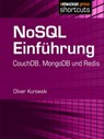 NoSQL Einführung - Oliver Kurowski - 9783868024104