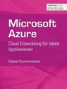 Microsoft Azure - Roland Krummenacher - 9783868025170