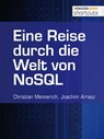 Eine Reise durch die Welt von NoSQL - Christian Mennerich ; Joachim Arrasz - 9783868025538