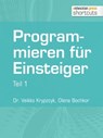 Programmieren für Einsteiger - Dr. Veikko Krypzcyk ; Olena Bochkor - 9783868025675