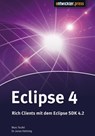 Eclipse 4 - Marc Teufel ; Jonas Helming - 9783868026139