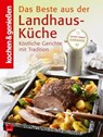K&G - Das Beste aus der Landhausküche - kochen & genießen - 9783868035483