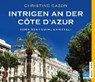 Intrigen an der Côte d'Azur -  - 9783868044379