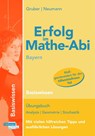 Erfolg im Mathe-Abi Bayern Basiswissen - Helmut Gruber ; Robert Neumann - 9783868142860