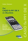 CASIO fx-991DE X im Überblick - Helmut Gruber ; Robert Neumann - 9783868144451