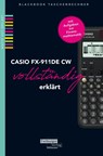 CASIO fx-991DE CW vollständig erklärt - Helmut Gruber ; Robert Neumann - 9783868145694